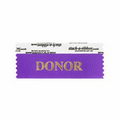 Donor Award Ribbon w/ Gold Foil Print (4"x1 5/8")